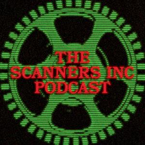 Scanners Inc Podcast