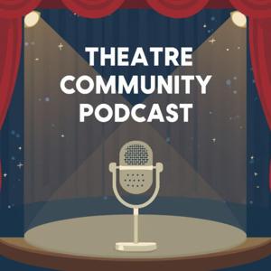 Theatre Community Podcast