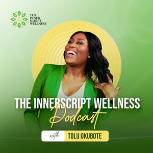 The InnerScript Wellness Podcast