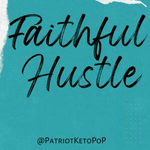 Faithful Hustle