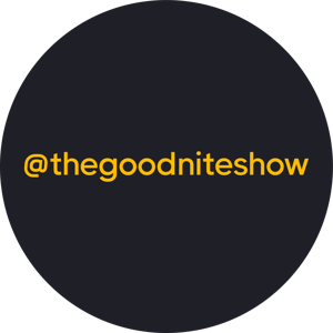 The Good Nite Show