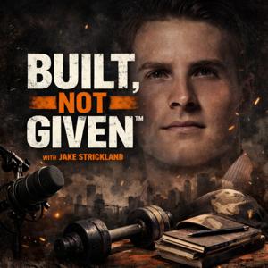 Built, Not Given™