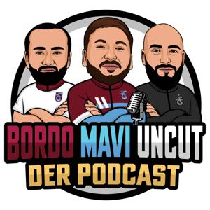 Bordo Mavi Uncut - Der Podcast