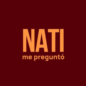 Nati me preguntó