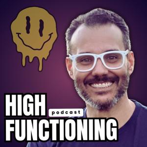 High Functioning Podcast