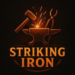 Striking Iron Podcast
