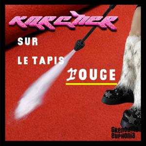Karcher sur le tapis rouge