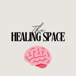 The Healing Space Podcast's Podcast