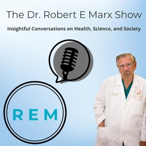 The Dr. Robert E Marx Show