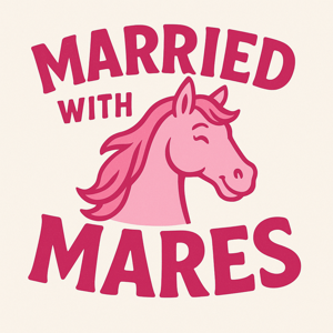 Married with Mares