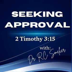 Seeking Approval Podcast