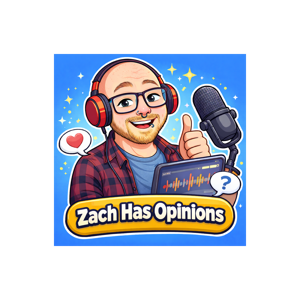 Zach Has Opinions