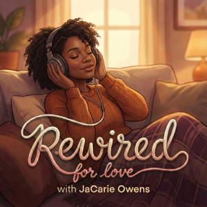 Rewired For Love Podcast