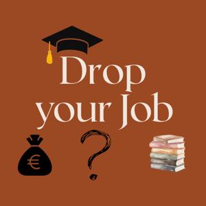 Drop your Job