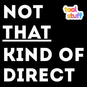 Not That Kind of Direct