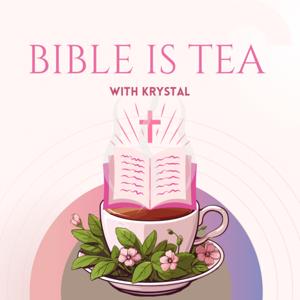 Bible is Tea ☕️