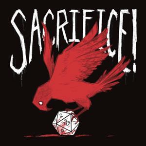 Sacrifice! A DnD Podcast