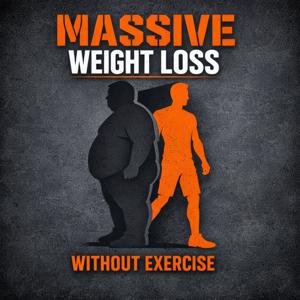 Massive Weight Loss Transformation Without Exercise