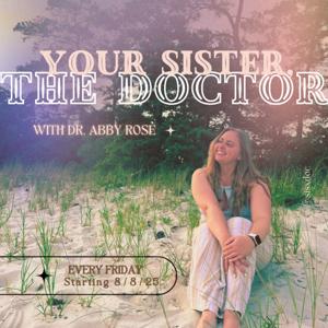 Your Sister, The Doctor