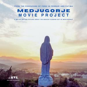 Medjugorje Movie Project