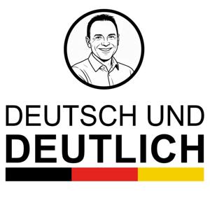 Deutsch und deutlich