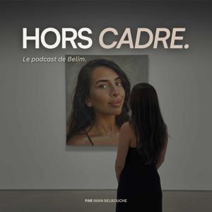 Hors Cadre.