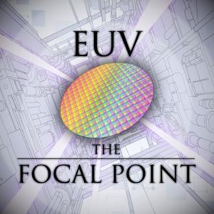 EUV The Focal Point