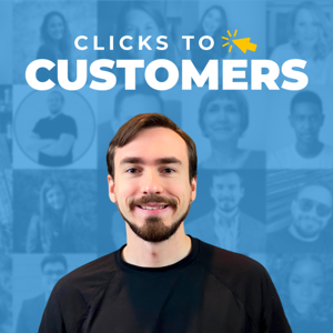 Clicks to Customers