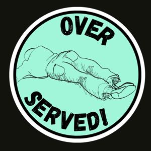 Over Served w/Lawrence Thomas