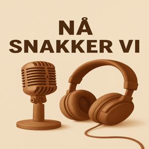 Nå snakker vi