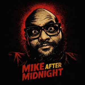 Mike After Midnight: The Late Night. One Take. No Sleep til its Published. Movie Reviewer.