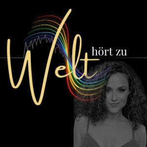 Welt hört zu: Podcast für Herz & Hirn