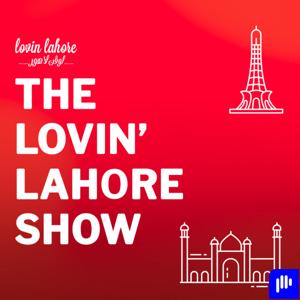 The Lovin Lahore show