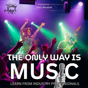 The Only Way Is Music