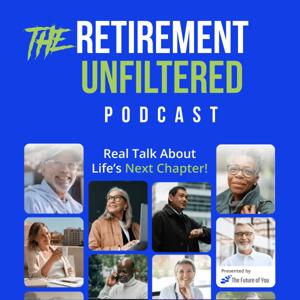 Retirement Unfiltered