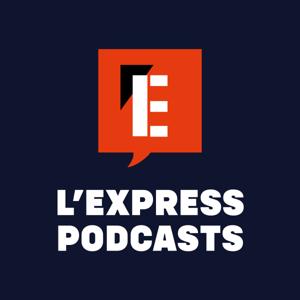 L’Express Podcasts