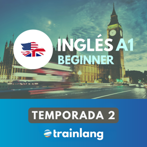 Aprende inglés con Trainlang | Nivel A1 Beginner (Temporada 2)
