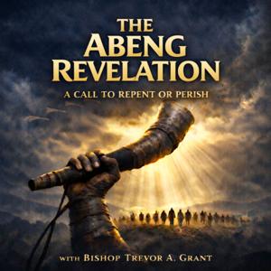 The Abeng Revelation: A Call to Repent or Perish