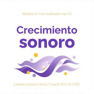 Crecimiento Sonoro | Leticia Gérez