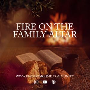 Fire on the Family Altar