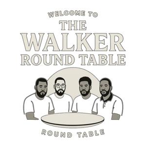 The Walker Roundtable
