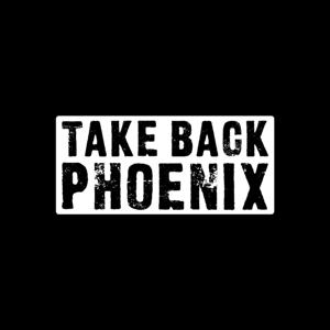 Take Back Phoenix Podcast