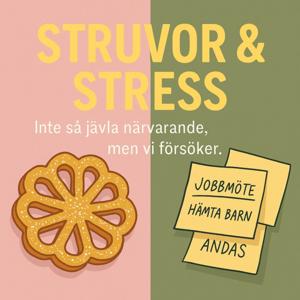 Struvor och stress