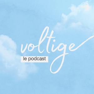 Voltige Podcast