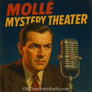 Molle Mystery Theatre | Old Time Radio