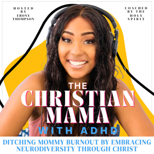 The Christian Mama with ADHD