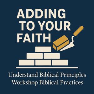 Adding To Your Faith