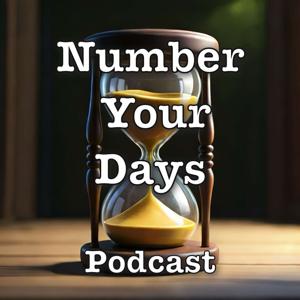 Number Your Days Podcast