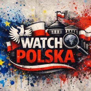 WATCH Polska. Demokratyczny Monitoring Polityczny.