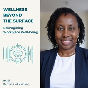 Wellness Beyond the Surface: Reimagining Workplace Well-being